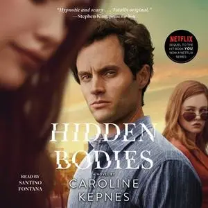 «Hidden Bodies» by Caroline Kepnes