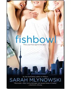 Sarah Mlynowski,  "Fishbowl"
