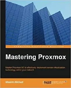 Mastering Proxmox