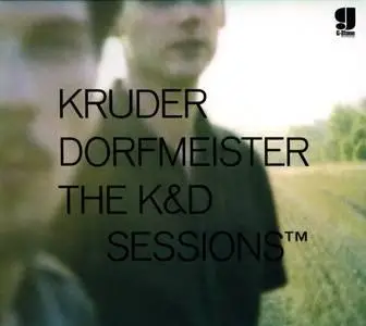 Kruder Dorfmeister - The K&D Sessions
