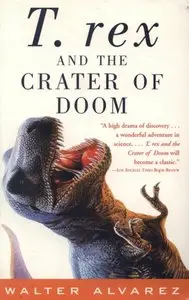 T. Rex and the Crater of Doom (Repost)