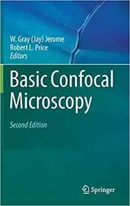 Basic Confocal Microscopy, 2nd Edition