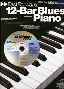 Jack Long - FastForward: 12-Bar Blues Piano