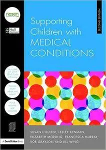 Supporting Children with Medical Conditions, 2 edition
