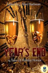 «Year's End: 14 Tales of Holiday Horror» by James S. Dorr