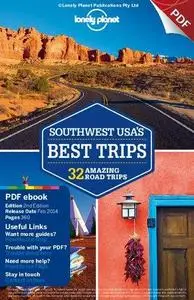 Lonely Planet Southwest USA's Best Trips (Travel Guide)