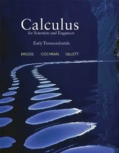 "Calculus for Scientists and Engineers: Early Transcendentals" by William L. Briggs, et al. (Repost)
