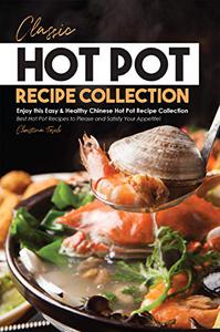 Classic Hot Pot Recipe Collection