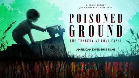PBS American Experience - Poisoned Ground: The Tragedy at Love Canal (2024)