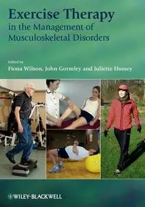 Exercise Therapy in the Management of Musculoskeletal Disorders (Repost)