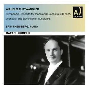 Erik Then-Bergh - Furtwängler- Symphonic Concerto in B Minor (2023) [Official Digital Download 24/96]