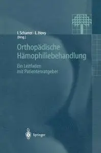 Orthopädische Hämophiliebehandlung: Ein Leitfaden mit Patientenratgeber