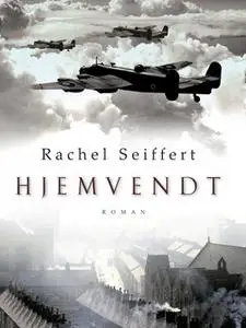 «Hjemvendt» by Rachel Seiffert