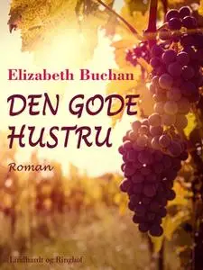 «Den gode hustru» by Elizabeth Buchan