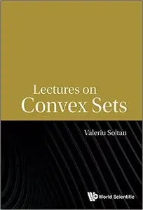 Lectures on Convex Sets