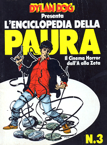 Dylan Dog Presenta - L'Enciclopedia Della Paura - Volume 3 - Il Cinema Horror Dall'A Alla Z