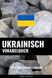 Pinhok Languages - Ukrainisch Vokabelbuch