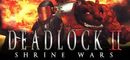 Deadlock II: Shrine Wars (1998)