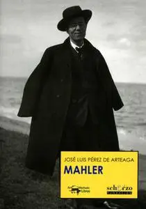 «Mahler» by José Luis Pérez de Arteaga