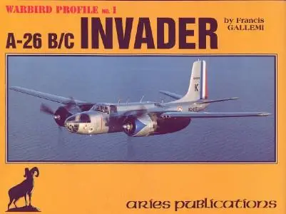 A-26 B/C Invader (Warbird Profile No.1)