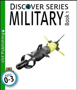 Military Book 1: Discover Series Picture Book for Children