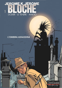 Jerome K Jerome Bloche - Volume 1 - L'Ombra Assassina