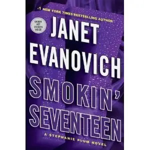 Janet Evanovich - Smokin' Seventeen (A Stephanie Plum Novel)