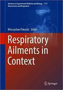 Respiratory Ailments in Context