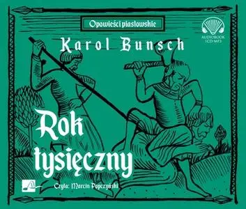 «Rok tysięczny» by Karol Bunsch