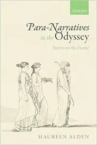 Para-Narratives in the Odyssey: Stories in the Frame