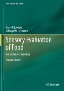 Sensory Evaluation of Food: Principles and Practices, Second Edition