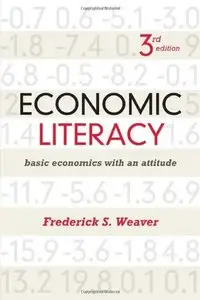 Economic Literacy: Basic Economics with an Attitude (repost)