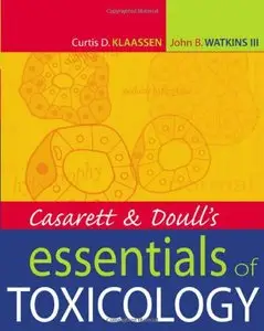 Casarett & Doull's Essentials of Toxicology (Casarett and Doull's Essentials of Toxicology) by Curtis Klaassen
