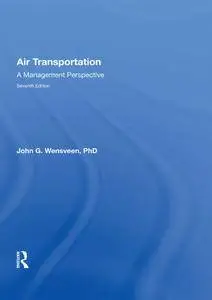 Air Transportation: A Management Perspective, 7th Edition