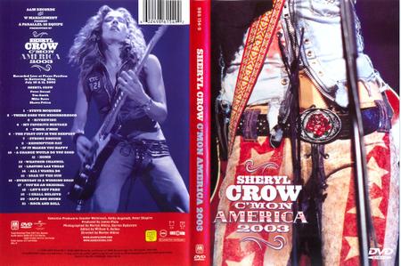Sheryl Crow - C'Mon America 2003 (2004)