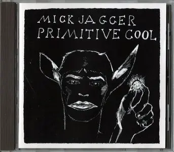 Mick Jagger - Primitive Cool [1987 GER 7567-82554-2] - RESTORED