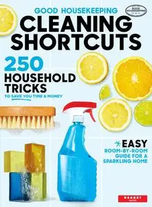 Good Housekeeping Cleaning Shortcuts – April 2023