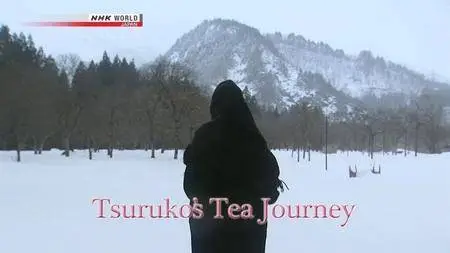 NHK - Tsuruko's Tea Journey (2016)