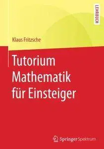 Tutorium Mathematik für Einsteiger (repost)