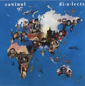 Joe Zawinul - Dialects (1986) {Columbia}