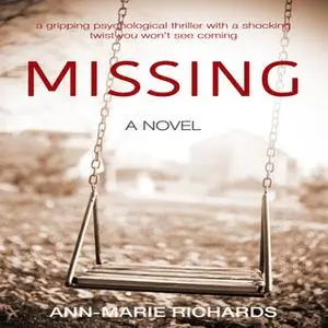 «Missing» by Ann-Marie Richards