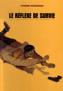 Le Réflexe de Survie