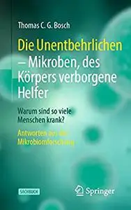 Die Unentbehrlichen - Mikroben, des Körpers verborgene Helfer