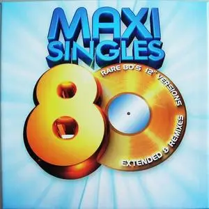 VA - Maxi Singles 80 Rare 80's 12" Versions Extended & Remixes (2009)