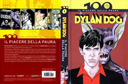 100 Anni di Fumetto Italiano - Volume 1 - Il Piacere della Paura - Dylan Dog
