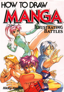 Hikaru Hayashi - How To Draw Manga: Illustrating Battles [Repost]