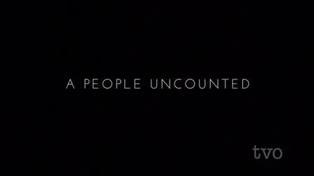 NFB - A People Uncounted (2011)