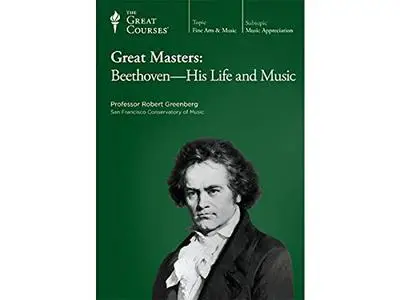 Great Masters: Beethoven : His Life and Music