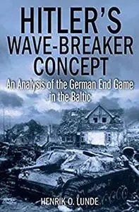 Hitler's Wave-Breaker Concept