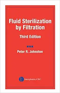 Fluid Sterilization by Filtration